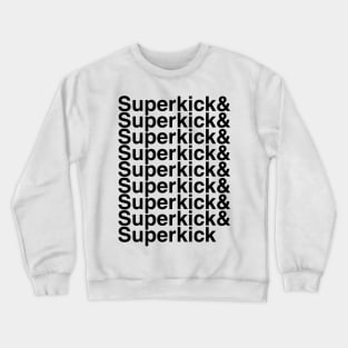 Superkick Helvetica List Crewneck Sweatshirt